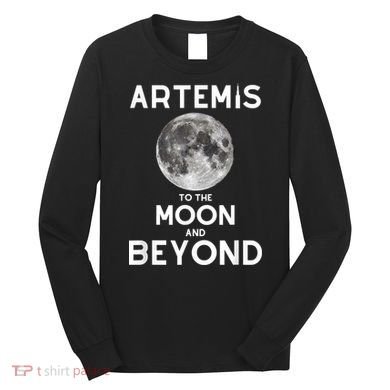 Artemis 1 SLS Rocket Launch Mission To The Moon And Beyond Long Sleeve Shirt