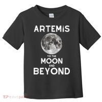 Artemis 1 SLS Rocket Launch Mission To The Moon And Beyond Toddler T-Shirt thumb 0