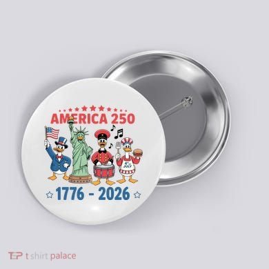 America 250th Anniversary Goose Cartoon  Button