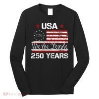 America 250th Anniversary 1776-2026 We The People 250 Years Long Sleeve Shirt thumb 0