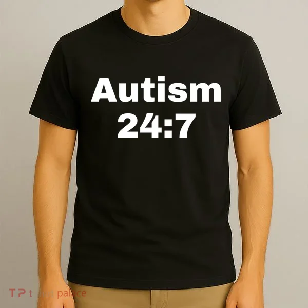Autism 24:7  T-Shirt