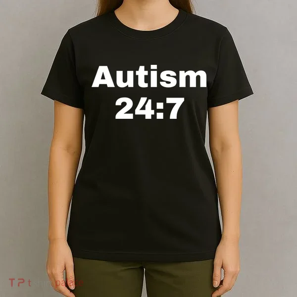 Autism 24:7  T-Shirt