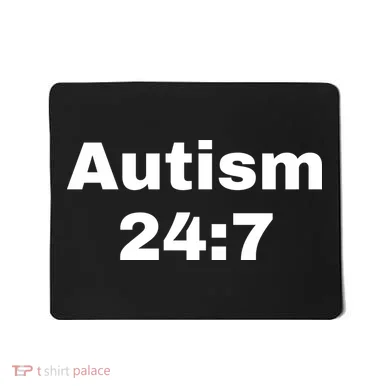 Autism 24:7  Mousepad