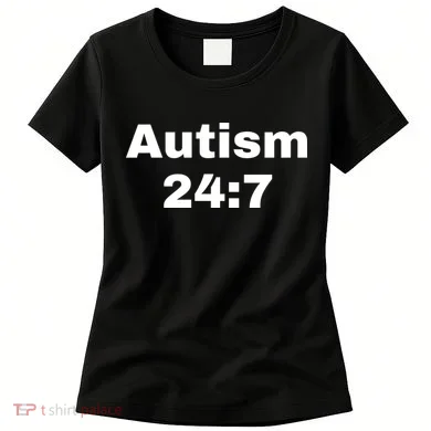 Autism 24:7 Women's T-Shirt