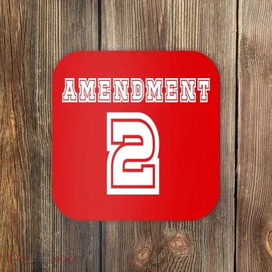Amendment 2 Coaster