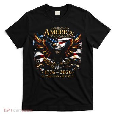 America 250th Anniversary 1776-2026 American Eagle T-Shirt