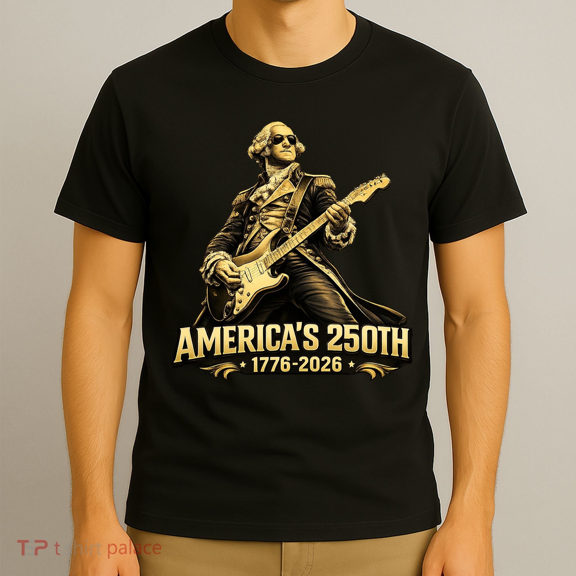 America's 250th Anniversary George Washington Rocker T-Shirt