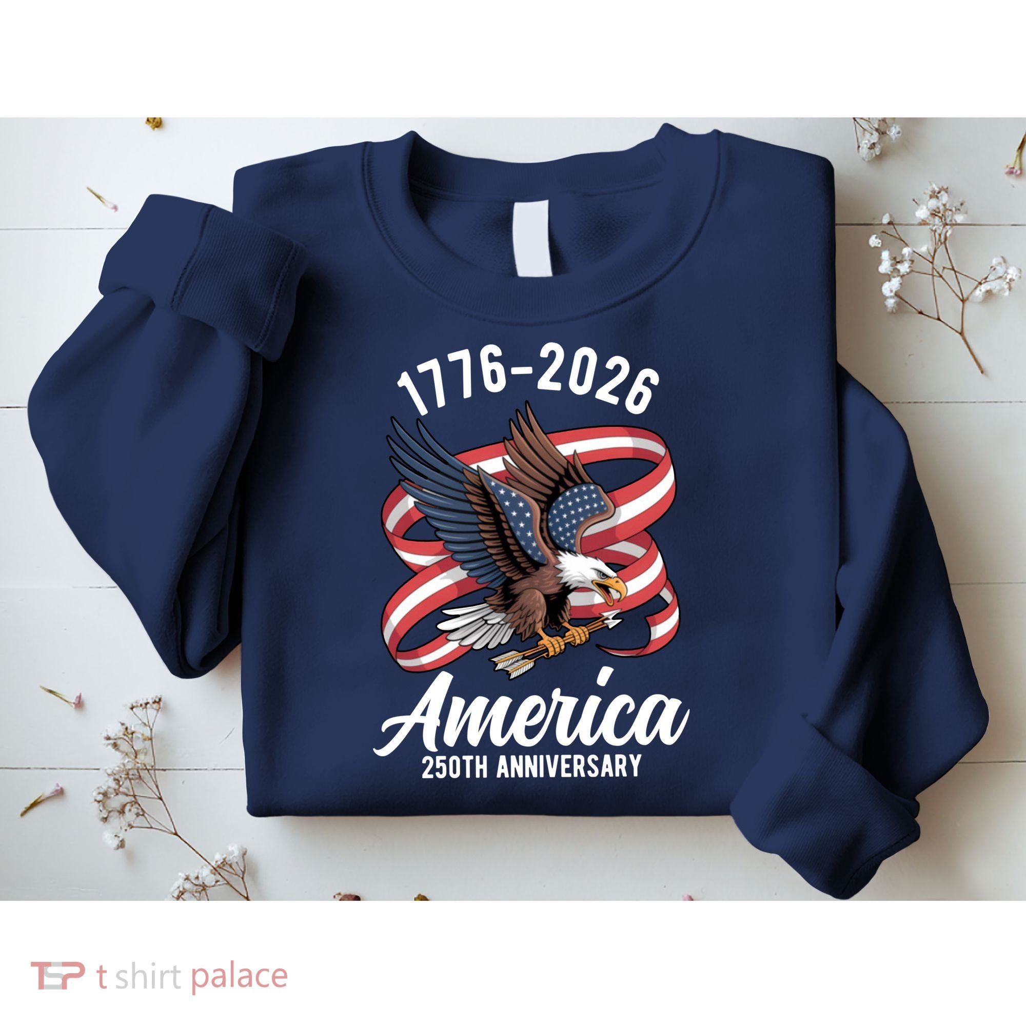 America 250th Anniversary 1776-2026 Eagle USA Sweatshirt