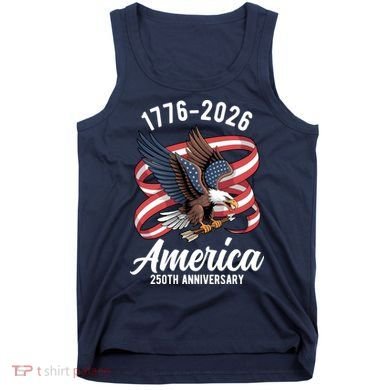 America 250th Anniversary 1776-2026 Eagle USA Tank Top