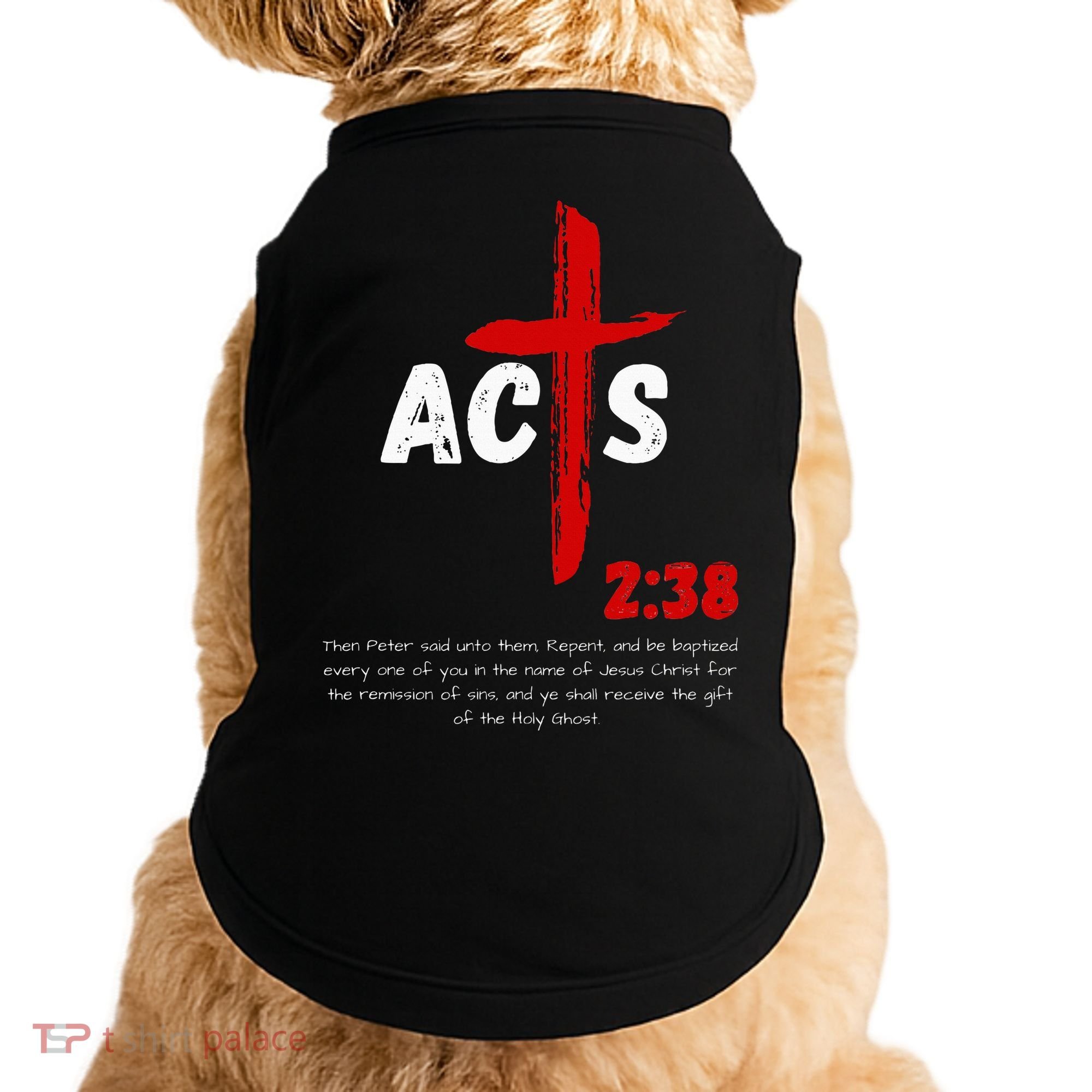 Acts 238 Baptized In Jesus Name Cross Pentecostal Apostolic Doggie Tank