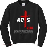 Acts 238 Baptized In Jesus Name Cross Pentecostal Apostolic Kids Sweatshirt thumb 0