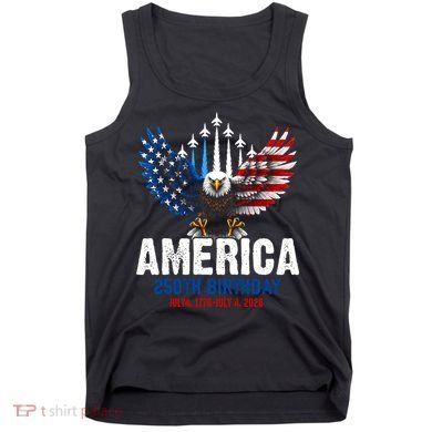 America's 250th Birthday Eagle Patriot Anniversary Tank Top
