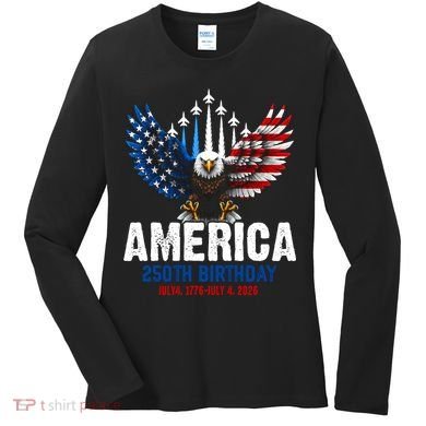 America's 250th Birthday Eagle Patriot Anniversary Women's Long Sleeve Shirt