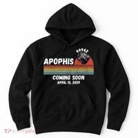 Apophis 2029 Funny Space Humor Comet Meteor Apophis April 13 2029 Asteroid 99942  Hoodie thumb 0