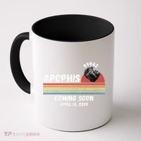 Apophis 2029 Funny Space Humor Comet Meteor Apophis April 13 2029 Asteroid 99942  Coffee Mug thumb 0