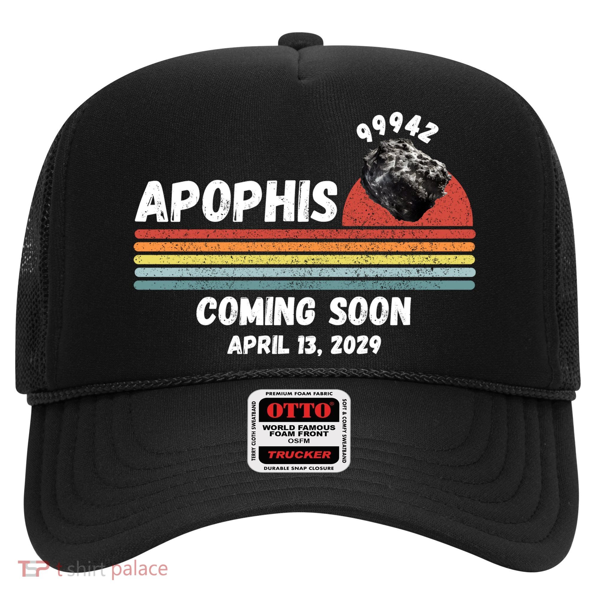 Apophis 2029 Funny Space Humor Comet Meteor Apophis April 13 2029 Asteroid 99942  Hat