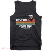 Apophis 2029 Funny Space Humor Comet Meteor Apophis April 13 2029 Asteroid 99942  Tank Top thumb 0