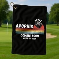 Apophis 2029 Funny Space Humor Comet Meteor Apophis April 13 2029 Asteroid 99942  Golf Towel thumb 1