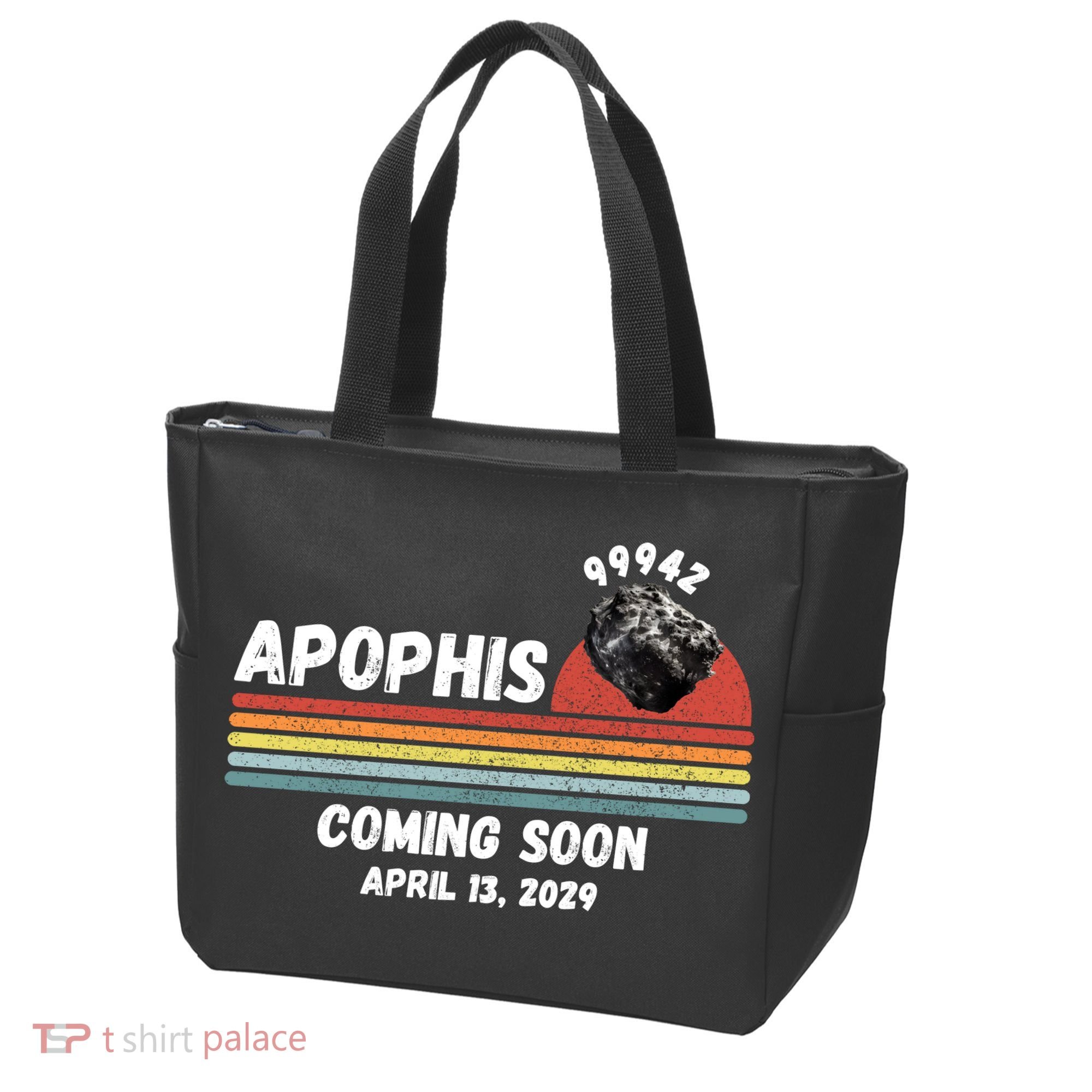 Apophis 2029 Funny Space Humor Comet Meteor Apophis April 13 2029 Asteroid 99942  Tote Bag