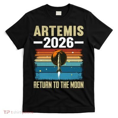 Artemis 2026 Return To The Moon T-Shirt