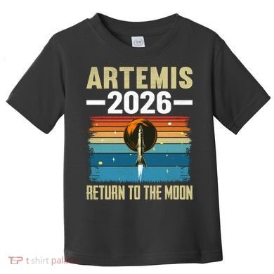 Artemis 2026 Return To The Moon Toddler T-Shirt