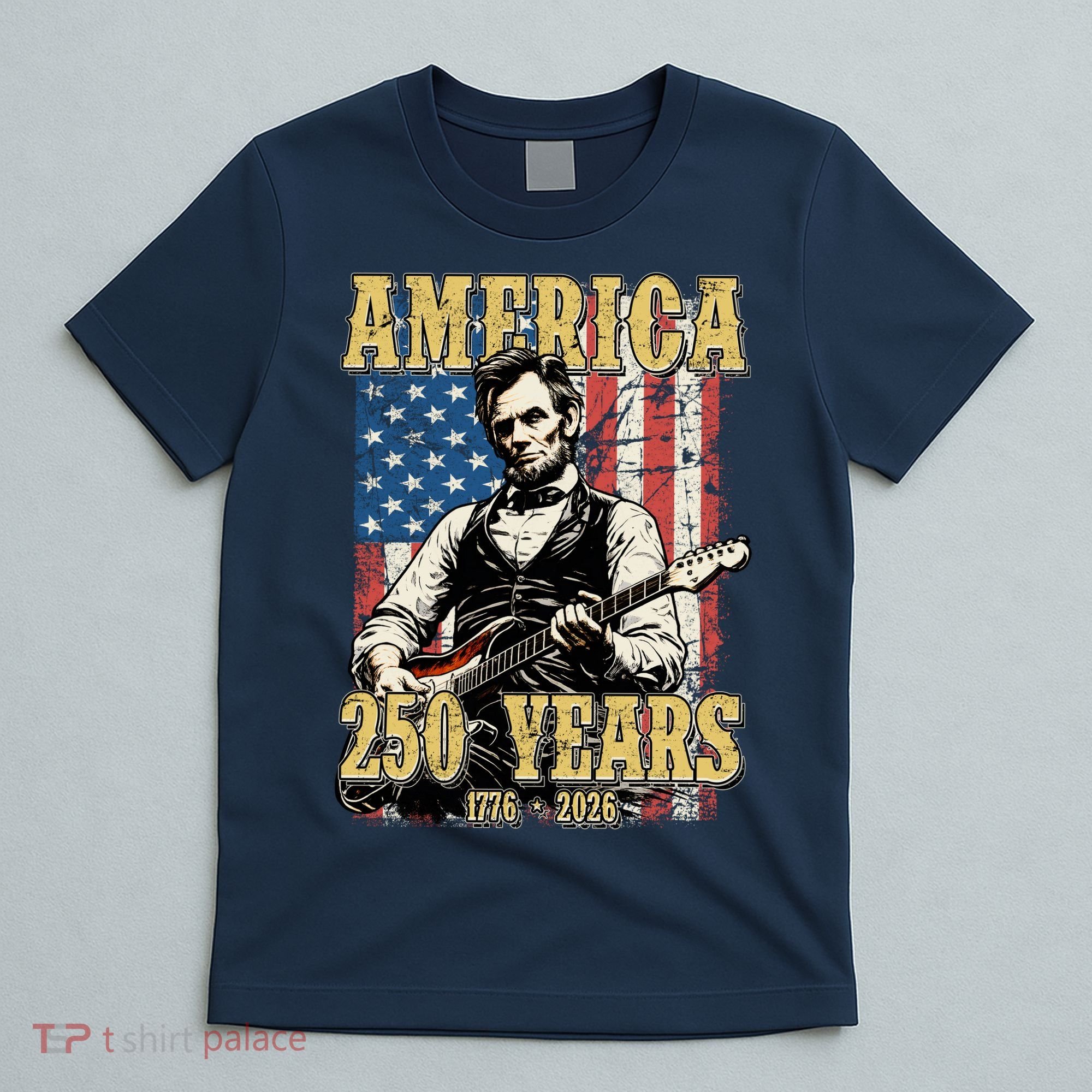 America 250 Years 1776 2026 Abe Lincoln Rocking Out Guitar T-Shirt