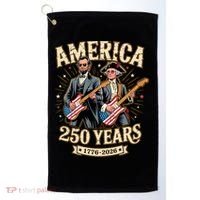 America 250 Years 1776-2026 Funny Lincoln Washington Rock And Roll Golf Towel thumb 0