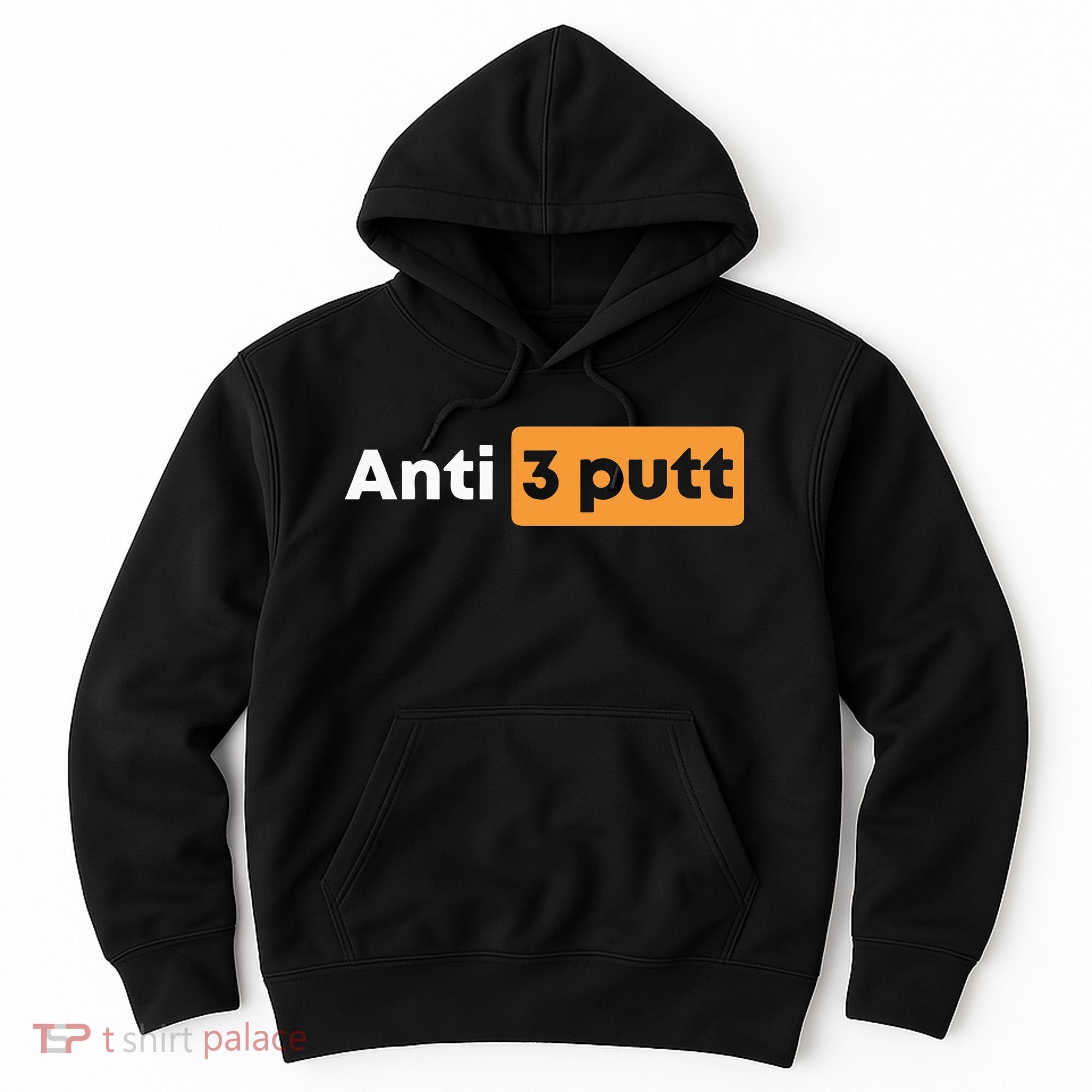 Anti 3 Putt Hoodie