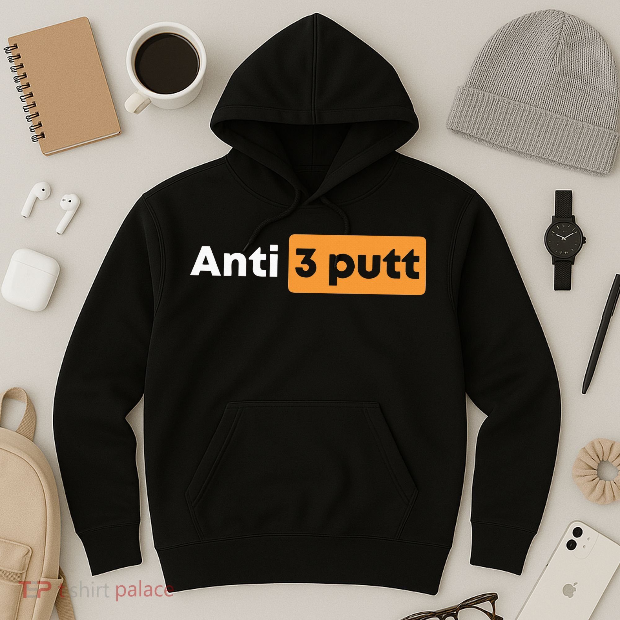 Anti 3 Putt Hoodie