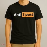 Anti 3 Putt T-Shirt thumb 3