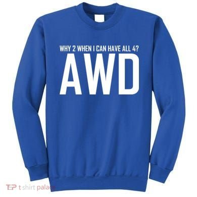 All 4 Awd Design For Allwheel Drive Car Fans Gift Sweatshirt