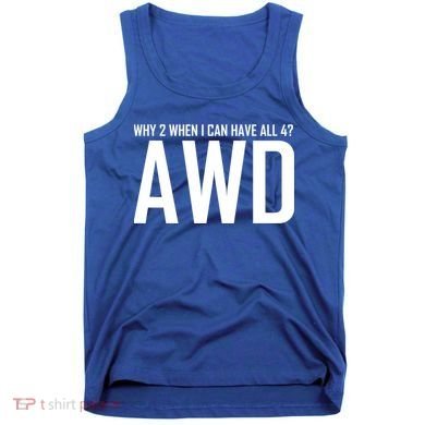 All 4 Awd Design For Allwheel Drive Car Fans Gift Tank Top