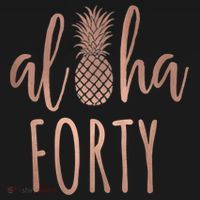 Aloha 40 Forty ~ Happy Birthday 40th Gift for Her Sweatshirt thumb 3