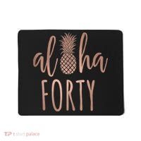 Aloha 40 Forty ~ Happy Birthday 40th Gift for Her Mousepad thumb 0