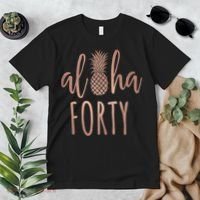 Aloha 40 Forty ~ Happy Birthday 40th Gift for Her Premium T-Shirt thumb 2