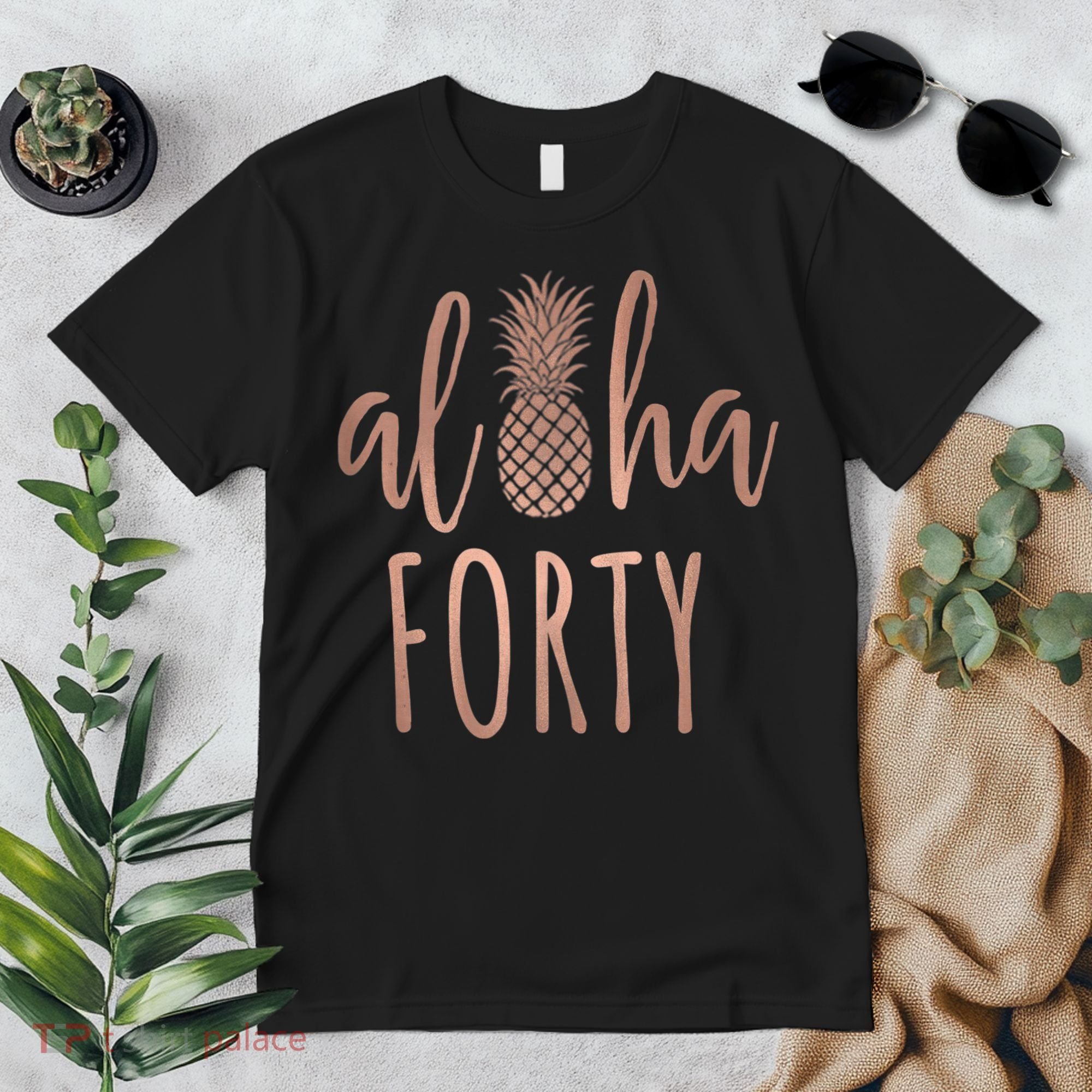 Aloha 40 Forty ~ Happy Birthday 40th Gift for Her Premium T-Shirt