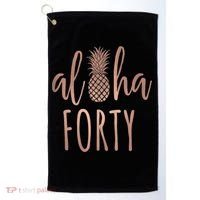 Aloha 40 Forty ~ Happy Birthday 40th Gift for Her Golf Towel thumb 0