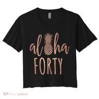 Aloha 40 Forty ~ Happy Birthday 40th Gift for Her Women's Crop Top Tee thumb 0