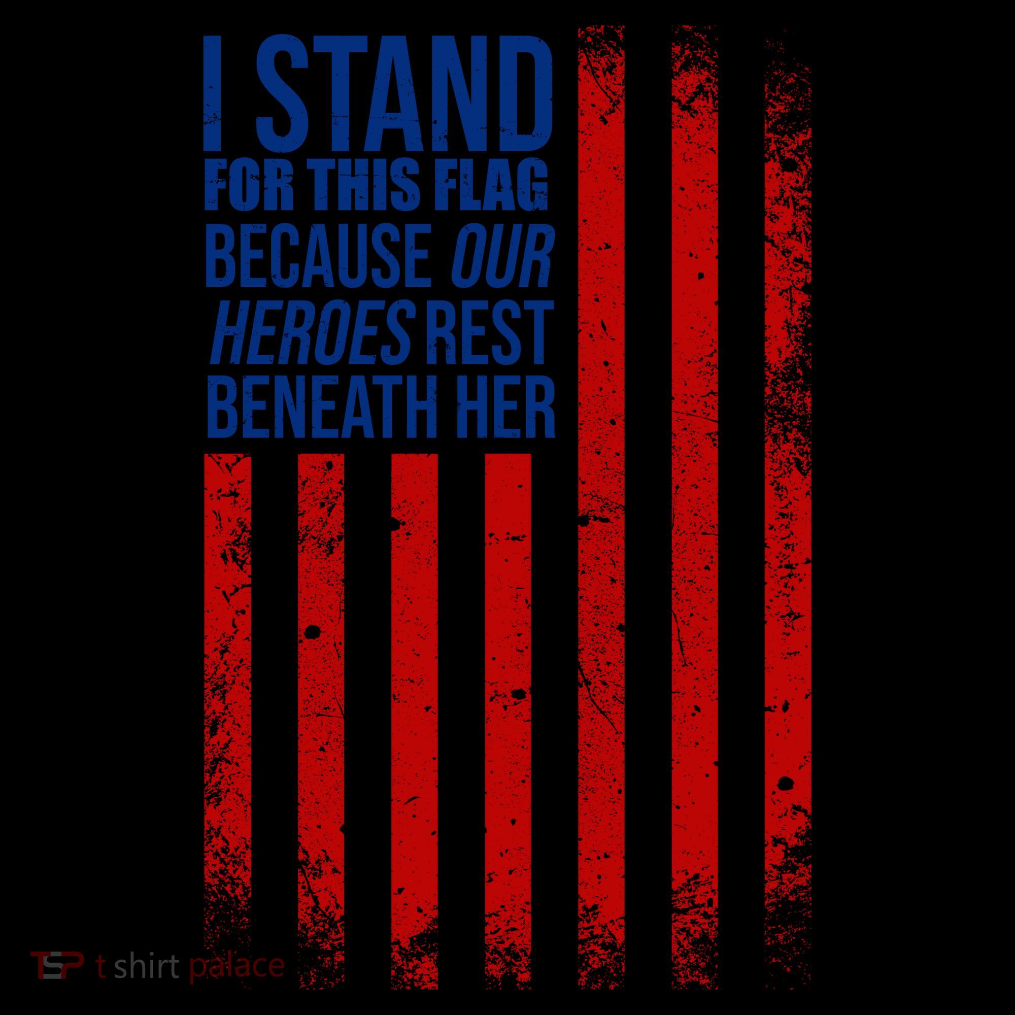 I stand for the flag because hero's lay beneath it. Coffee Mug