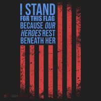 I stand for the flag because hero's lay beneath it. Tumbler thumb 3