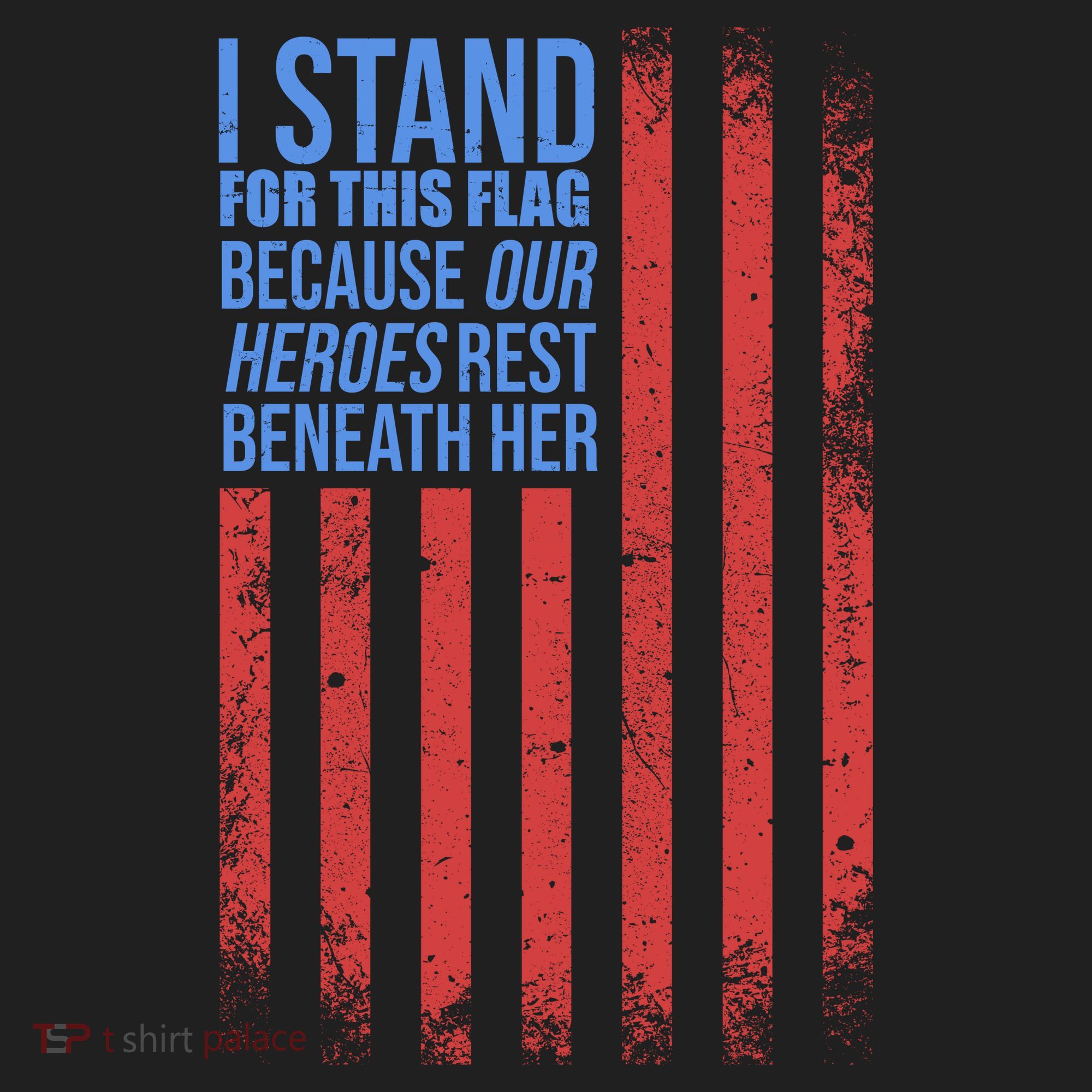 I stand for the flag because hero's lay beneath it. Tumbler
