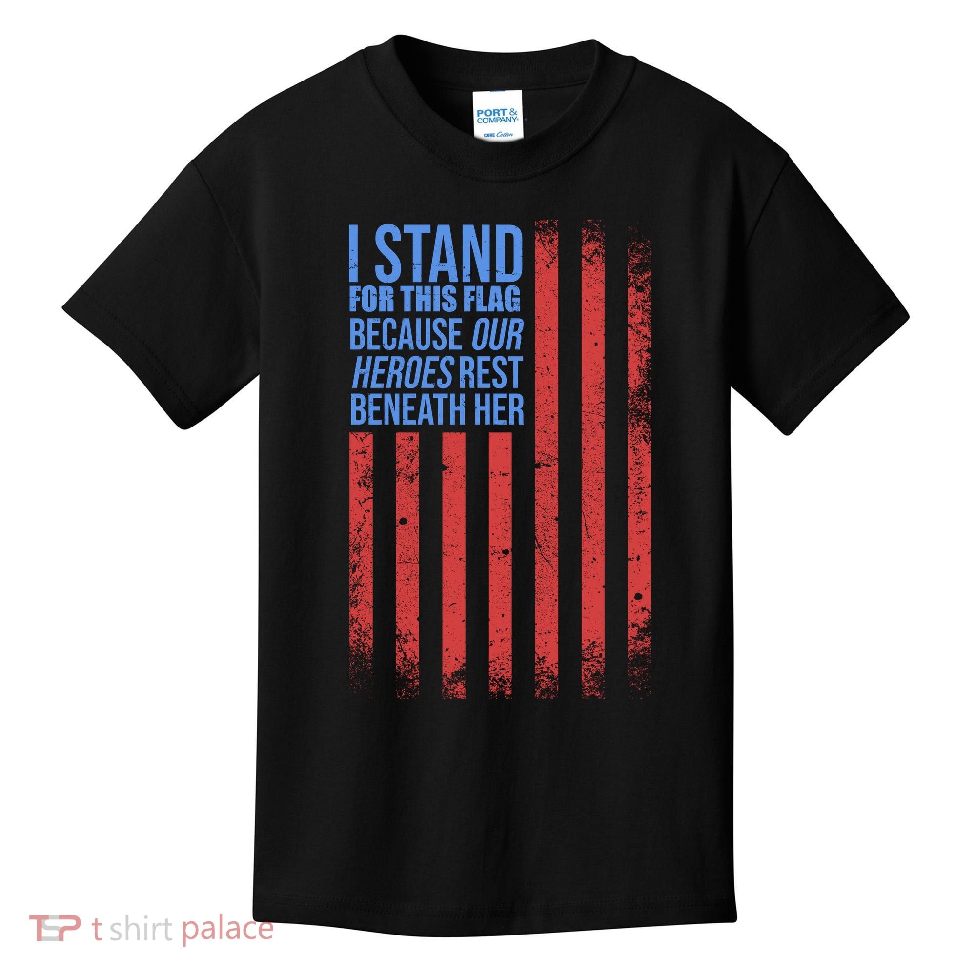 I stand for the flag because hero's lay beneath it. Kids T-Shirt