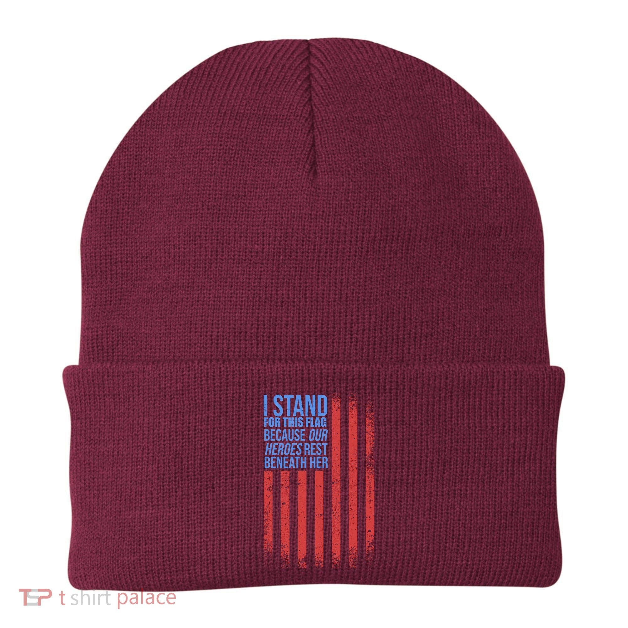 I stand for the flag because hero's lay beneath it. Beanie