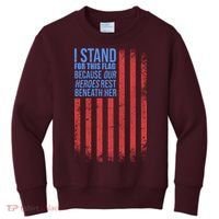 I stand for the flag because hero's lay beneath it. Kids Sweatshirt thumb 0