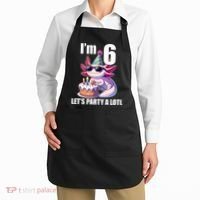   Axolotl 6th Birthday - I M 6 Lets Party Alotl Apron thumb 2