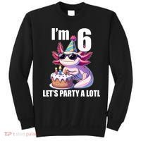   Axolotl 6th Birthday - I M 6 Lets Party Alotl Sweatshirt thumb 0