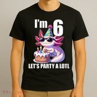   Axolotl 6th Birthday - I M 6 Lets Party Alotl T-Shirt thumb 3