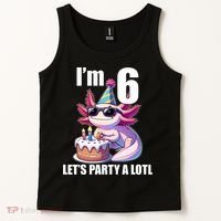   Axolotl 6th Birthday - I M 6 Lets Party Alotl Tank Top thumb 2