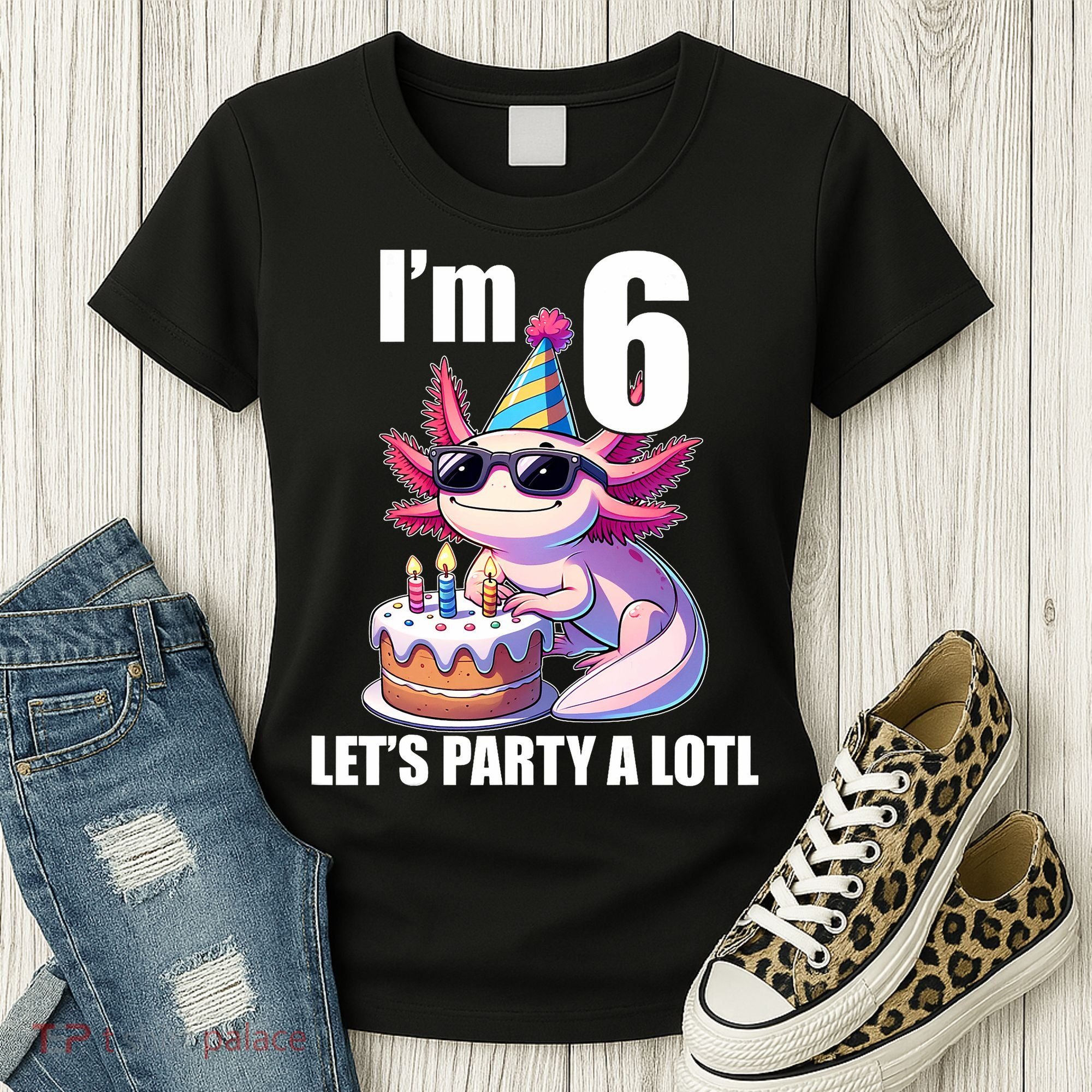   Axolotl 6th Birthday - I M 6 Lets Party Alotl Women's T-Shirt