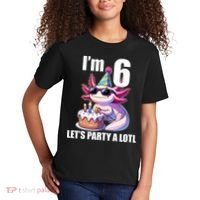   Axolotl 6th Birthday - I M 6 Lets Party Alotl Kids T-Shirt thumb 2